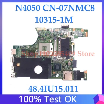 CN-07NMC8 07NMC8 7NMC8 10315-1m Материнская плата для 15R N4050 1450 Материнская плата ноутбука 48.4IU15.011 W/HM67 HD6470M 100% Полностью протестирована OK Изображение