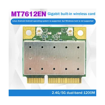 MT7612EN 2,4 G 5G Двухдиапазонная Гигабитная Встроенная Беспроводная Сетевая карта MINI PCIE WIFI Сетевая карта для Linux Android Изображение
